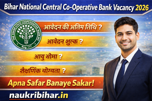 Bihar National Central Co-Operative Bank Vacancy 2026